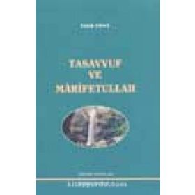 TASAVVUF VE MARIFETULLAH - MUSA TOPBAŞ
