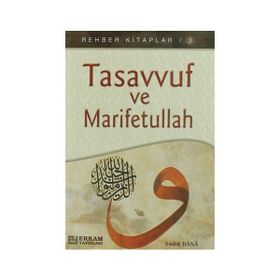 TASAVVUF VE MARIFETULLAH - MUSA TOPBAŞ