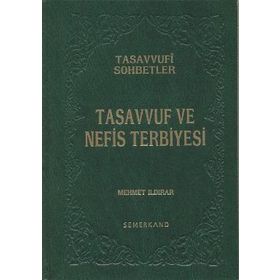 TASAVVUF VE NEFIS TERBIYESI (CILTLI) - MEHMET ILDIRAR
