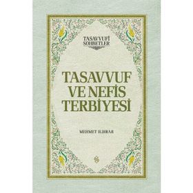 TASAVVUF VE NEFIS TERBIYESI (CILTLI) - MEHMET ILDIRAR