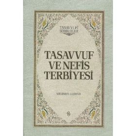 TASAVVUF VE NEFIS TERBIYESI (CILTLI) - MEHMET ILDIRAR
