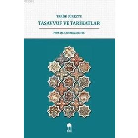 TASAVVUF VE TARIKATLAR TARIHI - MUSTAFA KARA
