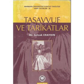 TASAVVUF VE TARIKATLAR TARIHI - MUSTAFA KARA