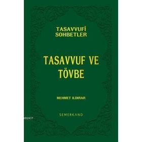 TASAVVUF VE TÖVBE (CILTLI) - MEHMET ILDIRAR