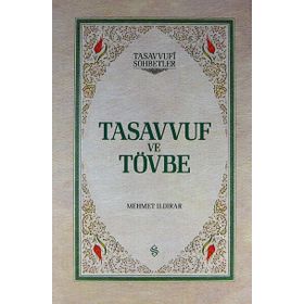 TASAVVUF VE TÖVBE (CILTLI) - MEHMET ILDIRAR