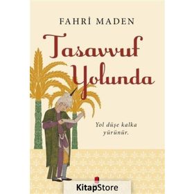 Tasavvuf Yolunda - Fahri Maden