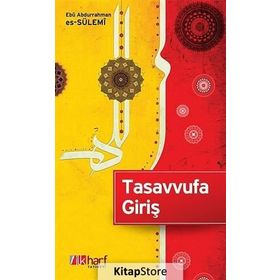 Tasavvufa Giriş -Ebu Abdurrahman Es Sülemi