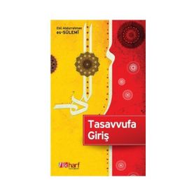 TASAVVUFA GİRİŞ - HÜLYA KÜÇÜK