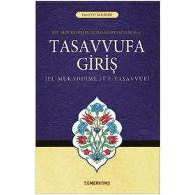 Tasavvufa Giriş - Tasavvuf Klasikleri - Suat Demirtaş