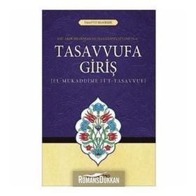Tasavvufa Giriş - Tasavvuf Klasikleri - Suat Demirtaş