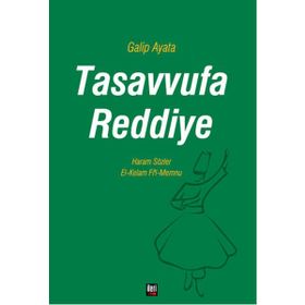 Tasavvufa Reddiye - Galip Ayata