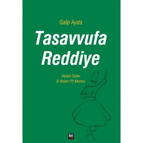 Tasavvufa Reddiye - Galip Ayata