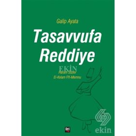 Tasavvufa Reddiye - Galip Ayata