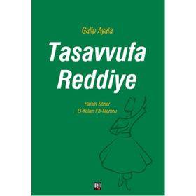 Tasavvufa Reddiye - Galip Ayata