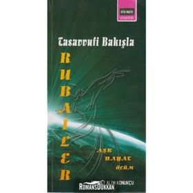 TASAVVUFI BAKIŞLA RUBAILER - MEHMET ALIM KONUKÇU