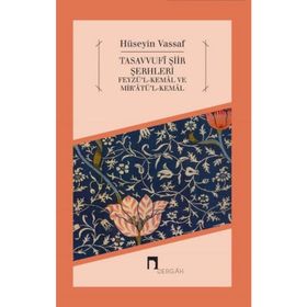 TASAVVUFI ŞİİR ŞERHLERİ - ÖMÜR CEYLAN
