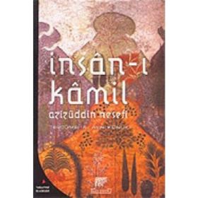 Tasavvufta İnsan Meselesi İnsan-ı Kamil - Azizüddin Nesefi