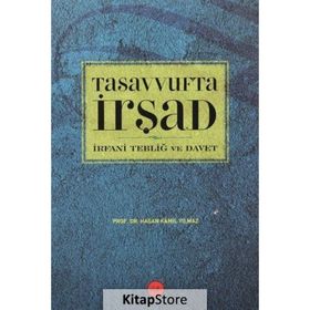 Tasavvufta İrşad İrfani Tebliğ ve Davet - Diyanet İşleri Başkanlığı
