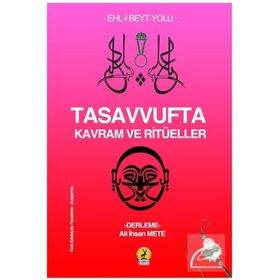 Tasavvufta Kavram ve Ritüeller - Ali İhsan Mete