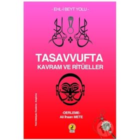 Tasavvufta Kavram ve Ritüeller - Ali İhsan Mete