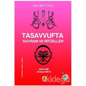 Tasavvufta Kavram ve Ritüeller - Ali İhsan Mete