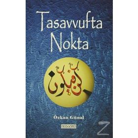 Tasavvufta Nokta - Özkan Günal