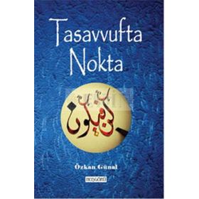 Tasavvufta Nokta - Özkan Günal