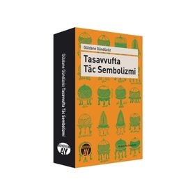 Tasavvufta Tac Sembolizmi - Güldane Gündüzöz