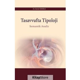 Tasavvufta Tipoloji - Betül İzmirli