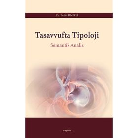 Tasavvufta Tipoloji - Betül İzmirli