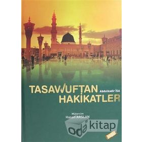 Tasavvuftan Hakikatler - Hasan Arslan