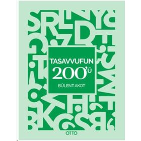 Tasavvufun 200'ü - Bülent Akot