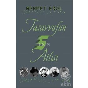 Tasavvufun Beş Atlısı - Mehmet Erol