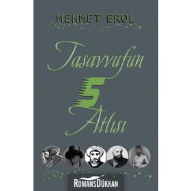 Tasavvufun Beş Atlısı - Mehmet Erol