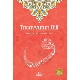 Tasavvufun Dili - Süleyman Uludağ