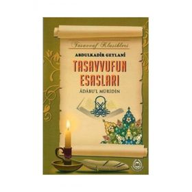 TASAVVUFUN ESASLARI - İMAM-I GAZALI