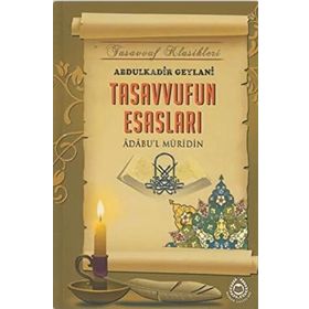 TASAVVUFUN ESASLARI - İMAM-I GAZALI