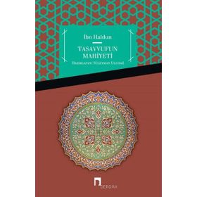 Tasavvufun Mahiyeti Şifau's- Sail / Süleyman Uludağ