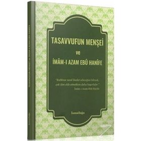 Tasavvufun Menşei ve İmam-ı Azam Ebu Hanife - Heyet