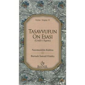 TASAVVUFUN ON ESASI - BURSALI İSMAİL HAKKI