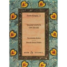 TASAVVUFUN ON ESASI - BURSALI İSMAİL HAKKI