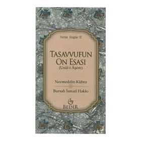TASAVVUFUN ON ESASI - BURSALI İSMAİL HAKKI