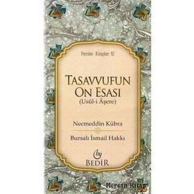 Tasavvufun On Esası - Necmeddin Kübra