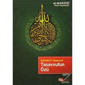Tasavvufun Özü - Ebu Muhammed Asım el-Makdisi