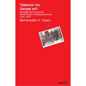 Tasavvur mu Gerçek mi? - Borhaneddin A. Yassin