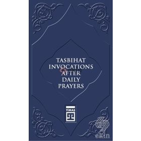 Tasbihat Invocations After Daily Prayers - Kolektif