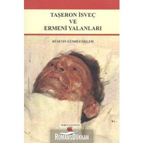 Taşeron İsveç ve Ermeni Yalanları - Hüseyin Gündüz Öklem