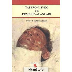 Taşeron İsveç ve Ermeni Yalanları - Hüseyin Gündüz Öklem