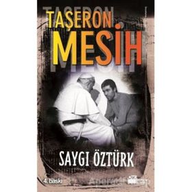 TAŞERON MESIH - SAYGI ÖZTÜRK