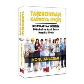 Taşerondan Kadroya Geçiş Sınavlarına Yönelik Mülakat ve Yazılı Sınav Hazırlık Kitabı Konu Anlatımı Yargı Yayınları - kollektif
